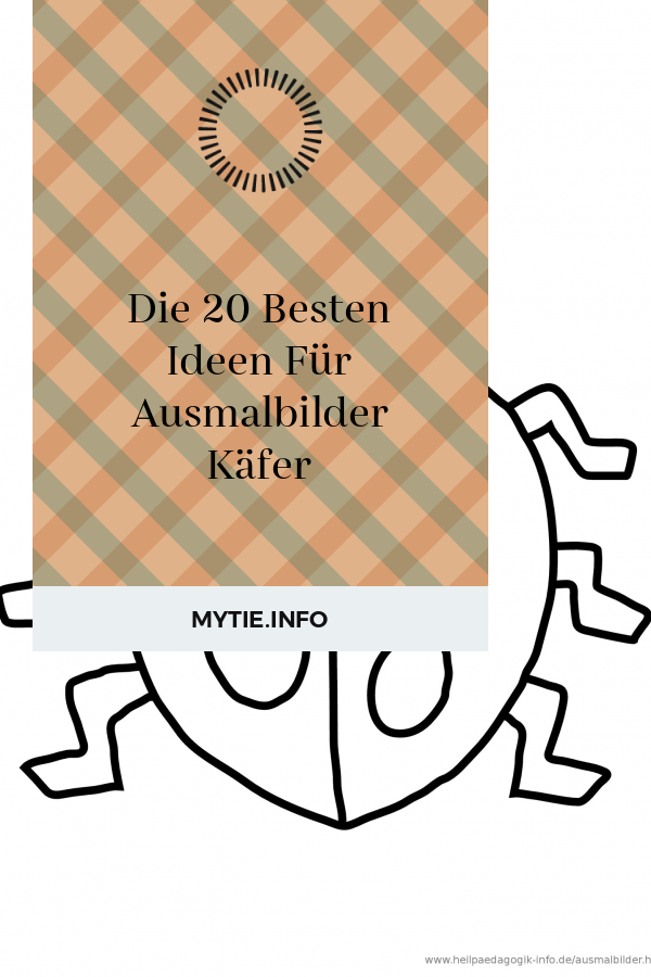 Die 20 Besten Ideen Für Ausmalbilder Käfer